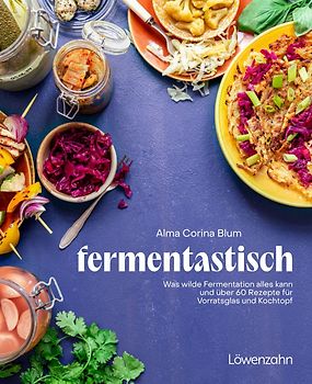 fantastisch fermentiert