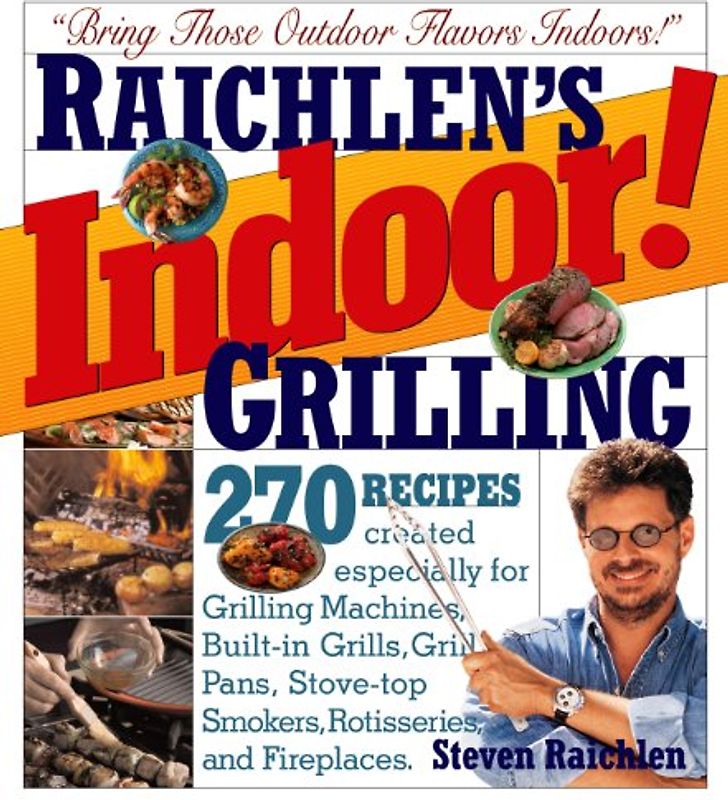 Indoor! Grilling - Raichlen, Steven