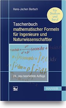 Taschenbuch mathematischer Formeln für Ingenieure und Naturwissenschaftler