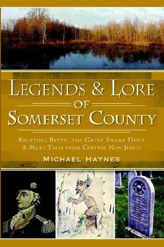 Legends & Lore of Somerset County