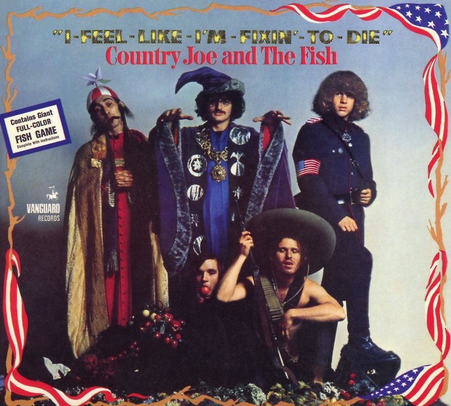 Country Joe & the Fish - I Feel Like I'm Fixin' to Die (Deluxe Edition)