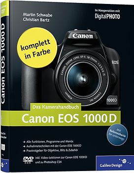 Canon EOS 1000D. Das Kamerahandbuch