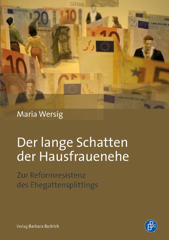 Der lange Schatten der Hausfrauenehe
