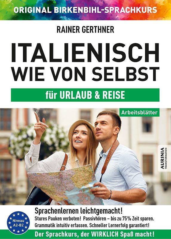 Arbeitsbuch zu Italienisch wie von selbst für URLAUB & REISE