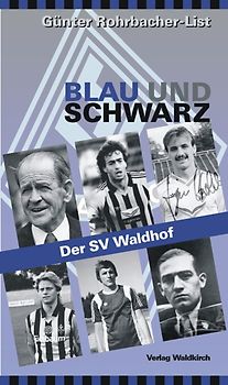 Blau und Schwarz - Der SV Waldhof