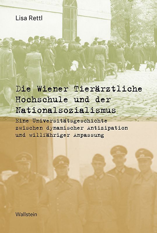 Die Wiener Tierärztliche Hochschule und der Nationalsozialismus