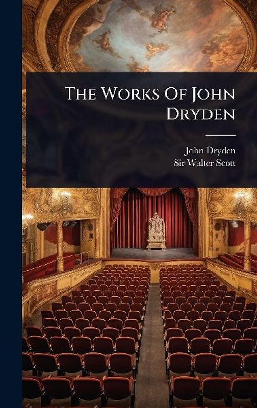 The Works Of John Dryden