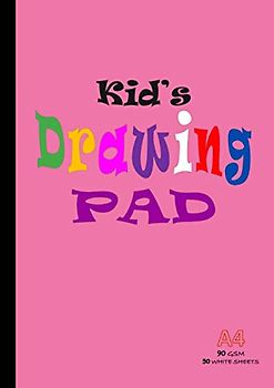Kid's Drawing Pad A4: Drawing Paper for Children, 100 Pages/50 Sheets, 90gsm Thick Plain Sketch and Colouring Paper Book | 210 x 297mm - Pink cover