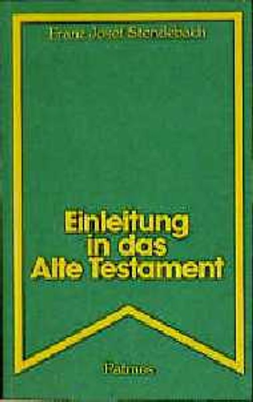 Einleitung in das Alte Testament