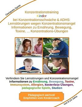 Konzentrations Übungen Kinder Konzentrationstraining Kinder bei Konzentrationsschwäche & ADHS: Lernstörungen wegen Konzentrationsmangel Informationen ... Immunsystem, kostenlose Konzentrationsübungen