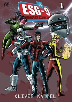 ESG-9, European Strike Group, Comicalbum Nr.1: Die Superhelden-Soldaten der Zukunft, Albumformat in Vollfarbe