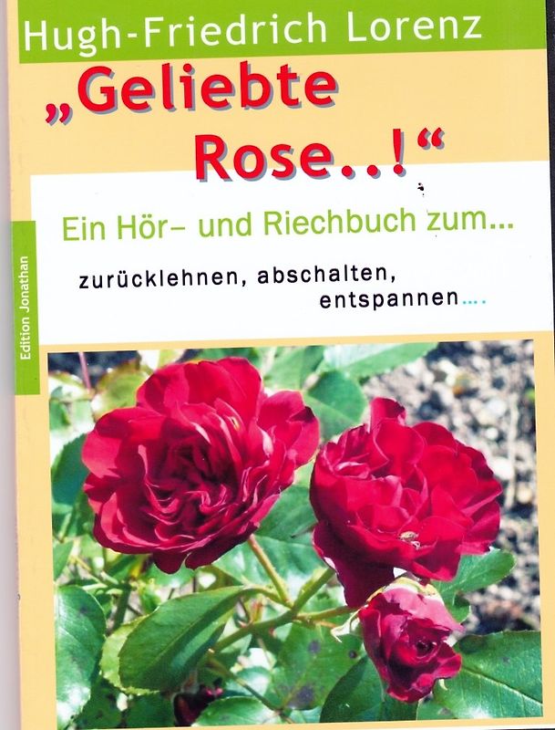Geliebte Rose