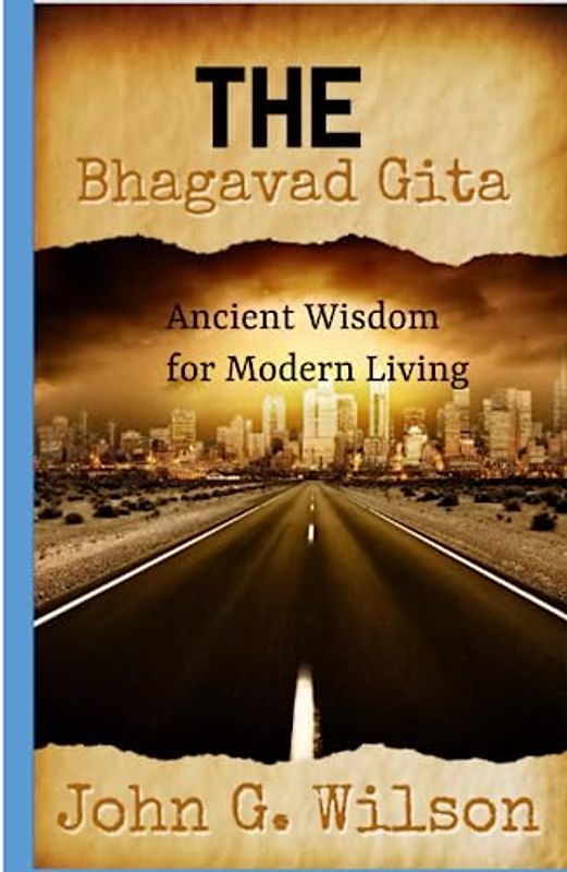 The Bhagavad Gita: The bhagavad gita in english | the bhagavad gita a new translation