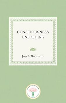 Consciousness Unfolding