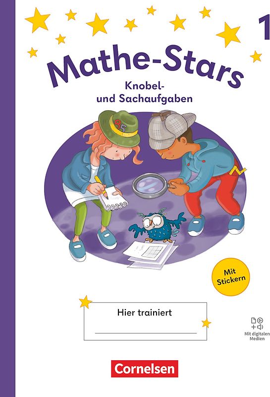 Mathe-Stars - Knobel- und Sachaufgaben Ausgabe ab 2025 - 1. Schuljahr