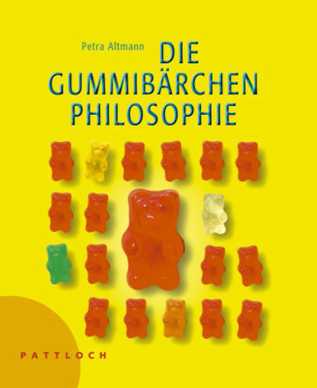 Die Gummibärchen-Philosophie