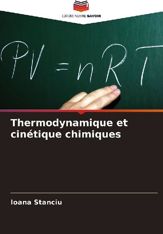 Thermodynamique et cinétique chimiques