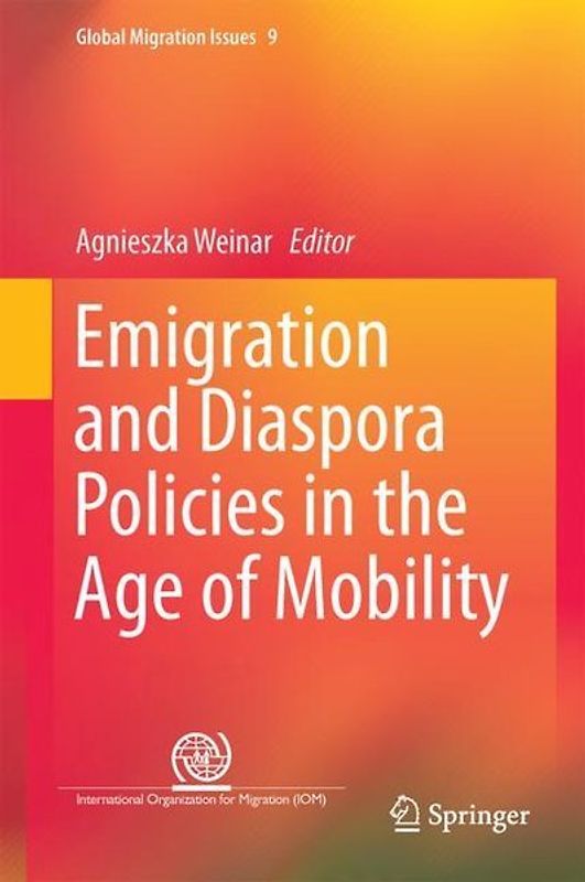 Emigration and Diaspora Policies in the Age of Mobility
