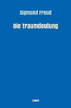 Sigmund Freud gesammelte Werke / Die Traumdeutung