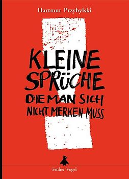 Kleine Sprüche, die man sich nicht merken muss