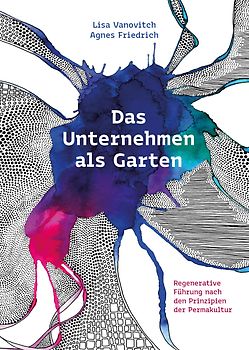 Das Unternehmen als Garten