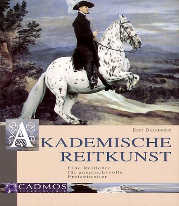 Akademische Reitkunst mit DVD Teil I
