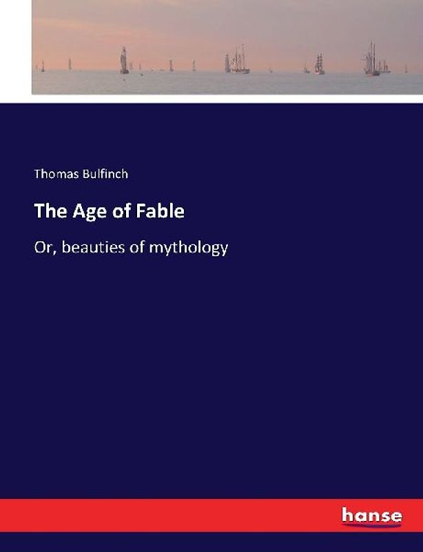 The Age of Fable
