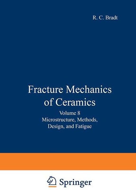 Fracture Mechanics of Ceramics