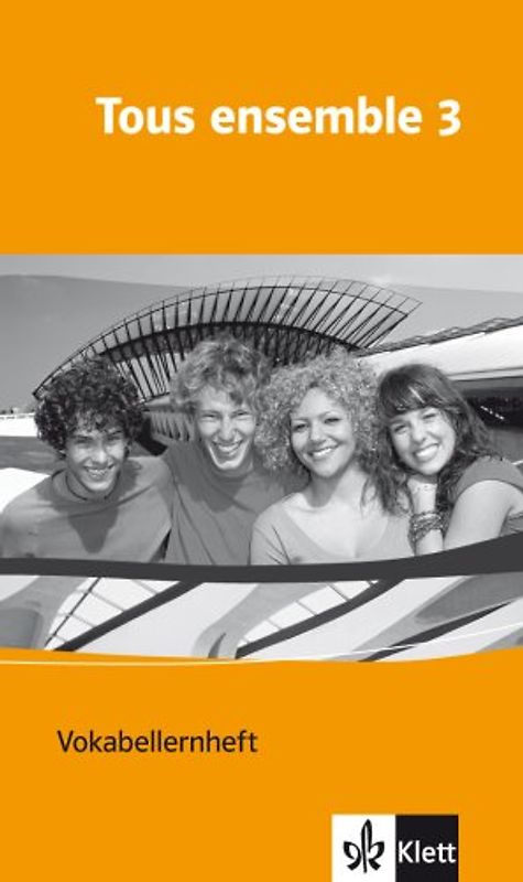 Tous ensemble 3. Vokabellernheft Band 3