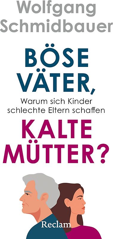 Böse Väter, kalte Mütter?