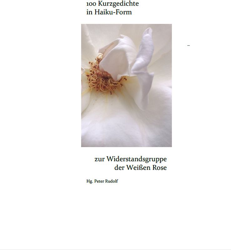 100 Kurzgedichte zu Sophie Scholl