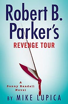 Robert B. Parker's Revenge Tour (Sunny Randall, Band 10)