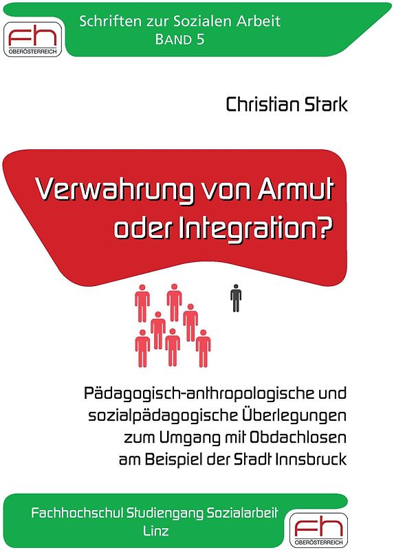 Verwahrung von Armut oder Integration?