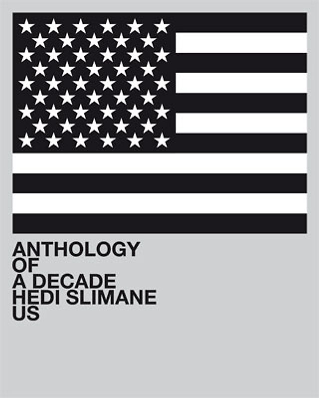 Hedi Slimane, Anthology Of A Decade USA