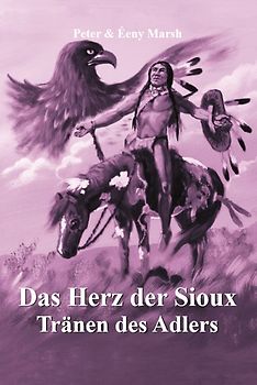 Das Herz der Sioux