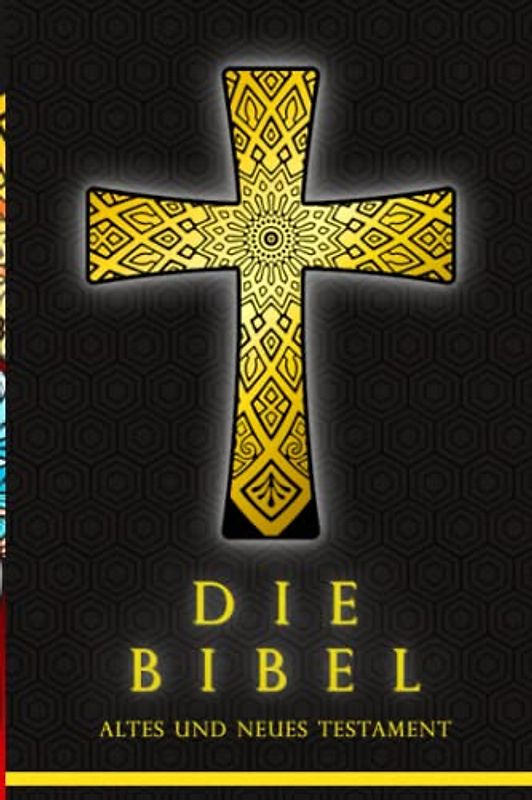 Die Bibel Die Martin Luther Bibel Altes und Neues Testament katholisch 2022-2023-2024.......: nach der Übersetzung von Martin Luther | Die Luther ... Heilige Schrift | Vollständige Gesamtausgabe