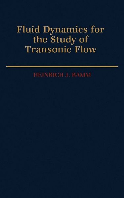 Fluid Dynamics for the Study of Transonic Flow
