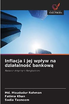 Inflacja i jej wp¿yw na dzia¿alno¿¿ bankow¿