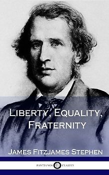 Liberty, Equality, Fraternity (Hardcover)