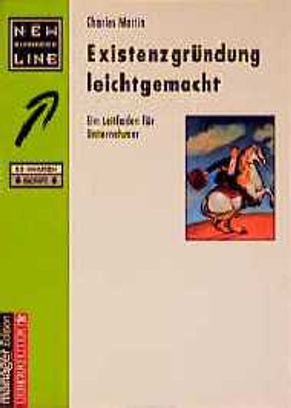 Existenzgründung leichtgemacht. Ein Leitfaden für Unternehmer