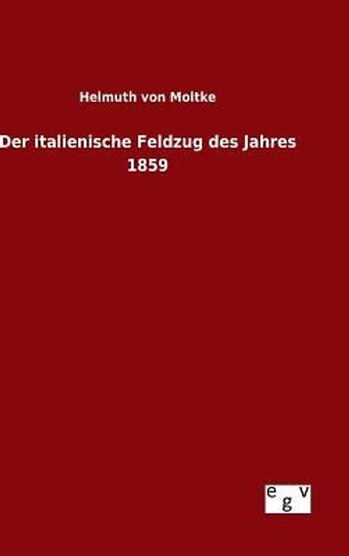 Der italienische Feldzug des Jahres 1859