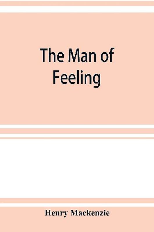 The man of feeling