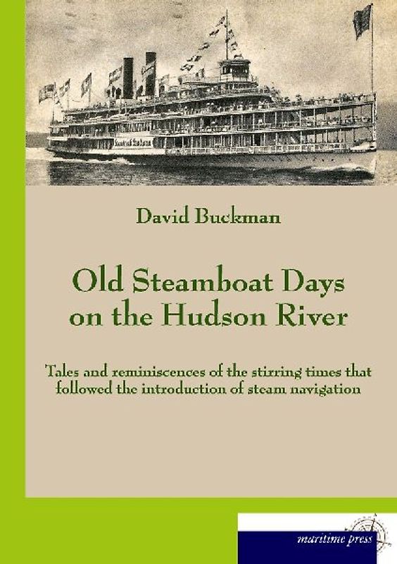 Old Steamboat Days on the Hudson River