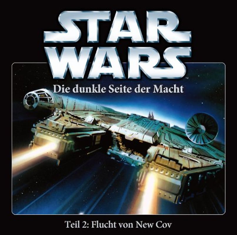 Star Wars - Die dunkle Seite der Macht - Teil 2: Flucht von New Cov