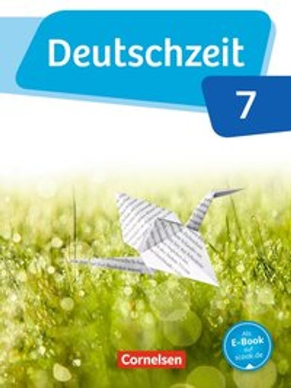 Deutschzeit - Allgemeine Ausgabe - 7. Schuljahr