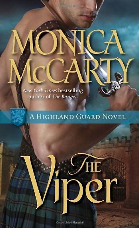 The Viper: A Highland Guard Novel (Highland Guard Novels) - Monica McCarty