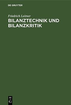 Bilanztechnik und Bilanzkritik