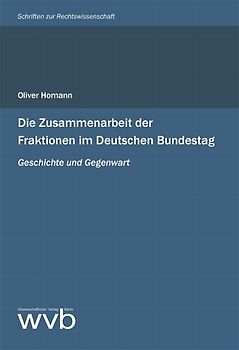 Die Zusammenarbeit der Fraktionen im Deutschen Bundestag