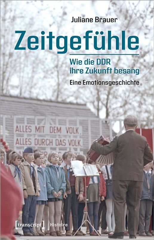 Zeitgefühle – Wie die DDR ihre Zukunft besang