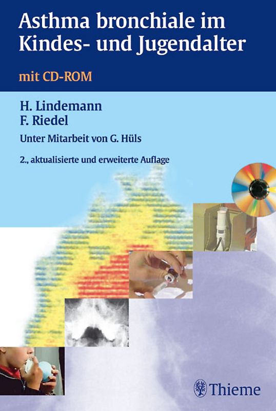 Asthma bronchiale im Kindes- und Jugendalter (mit Videos und Animationen auf CD-ROM)